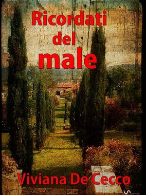 cover image of Ricordati del male